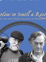 poster de How to Smell a Rose: A Visit with Ricky Leacock at his Farm in Normandy