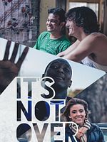 poster de It's Not Over