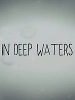 poster de Dans les eaux profondes
