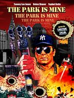 poster de The Park Is Mine