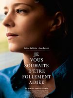poster de Je vous souhaite d'être follement aimée