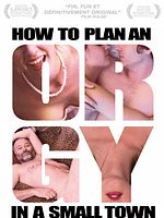 poster de How to Plan an Orgy in a Small Town