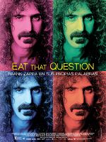 poster de Eat That Question - Frank Zappa in His Own Words