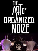 poster de The Art of Organized Noize
