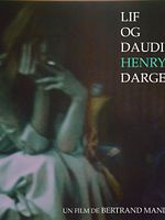 poster de Vie et mort d’Henry Darger