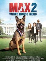 poster de Max 2: White House Hero