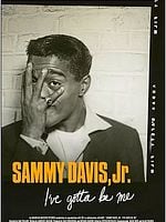 poster de Sammy Davis Jr.: I’ve Gotta Be Me