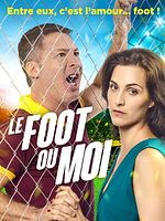 poster de Le Foot ou moi