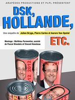 poster de Hollande, DSK, etc.