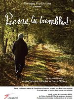 poster de Pierre, tu trembles !