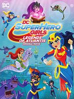 poster de DC Super Hero Girls: Legends of Atlantis
