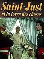 Saint-Just ou la Force des choses