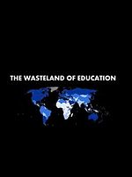 poster de The Wasteland Of Education