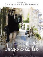 poster de Jusqu'À La Lie