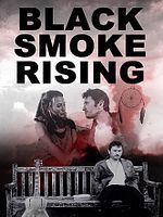 poster de Black Smoke Rising
