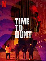 poster de La Traque - Time To Hunt