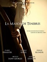 poster de La Maison de Ténèbres