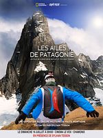 poster de Les Ailes de Patagonie