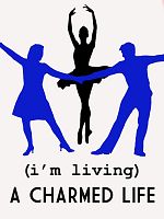 poster de (I'm Living) A Charmed Life