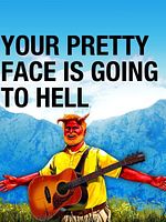 image de Your Pretty Face Is Going to Hell