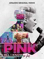 poster de P!nk: All I Know So Far