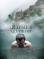 poster de Les vieillards ne meurent jamais