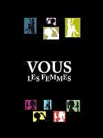 poster de Vous les femmes