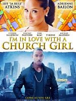 poster de I'm in Love with a Church Girl