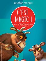 poster de C'est Magic ! - De père en fils