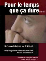 poster de Pour le temps que ça dure