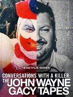 poster de John Wayne Gacy : Autoportrait d'un tueur