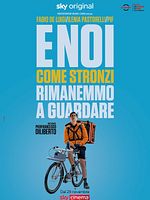 poster de E noi come stronzi rimanemmo a guardare