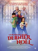 poster de Ce ne sera pas notre dernier Noël