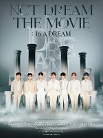 poster de NCT Dream The Movie : In A Dream