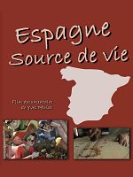 poster de Espagne, source de vie