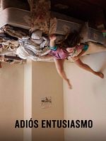 poster de Adiós entusiasmo