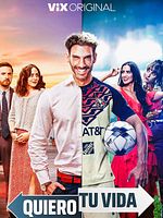 poster de Quiero Tu Vida