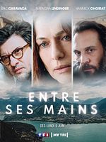 poster de Entre ses mains
