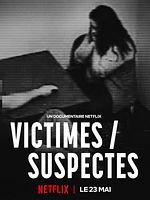 poster de Victimes/Suspectes