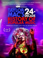 poster de Taylor Mac's 24-Decade History of Popular Music