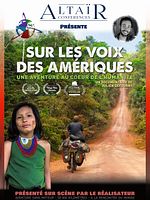 poster de La Voix des Amériques, une aventure au cœur de l’humanité