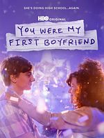 poster de You Were My First Boyfriend
