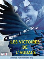 poster de Adrienne Bolland les victoires de l'audace