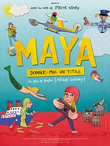 Affiche de Maya, donne-moi un titre, film à voir en streaming sur Pygargue