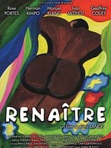 Affiche de Renaître, film à voir en streaming sur Pygargue