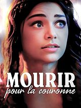 Affiche de Mourir pour la couronne, film à voir en streaming sur Pygargue