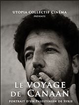 poster du film Le Voyage de Canaan, portrait d’un Palestinien de Syrie