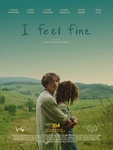 Affiche de I Feel Fine., film à voir en streaming sur Pygargue