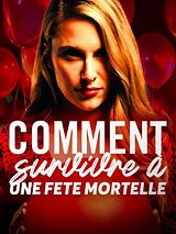 Affiche de Comment survivre à une fête mortelle, film à voir en streaming sur Pygargue