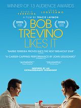 Affiche de Bob Trevino Likes It, film à voir en streaming sur Pygargue